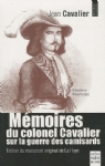 Mémoires du colonel cavalier sur la guerre des camisards